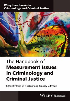 The Handbook of Measurement Issues in Criminology and Criminal Justice (eBook, ePUB)