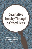 Qualitative Inquiry Through a Critical Lens (eBook, PDF)