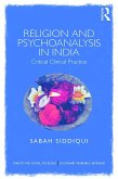Religion and Psychoanalysis in India (eBook, ePUB)