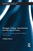Strategic Culture, Securitisation and the Use of Force (eBook, PDF)