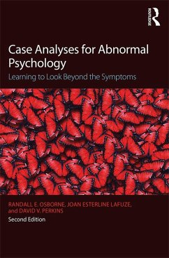 Case Analyses for Abnormal Psychology (eBook, ePUB) - Osborne, Randall E.; Esterline Lafuze, Joan; Perkins, David V.