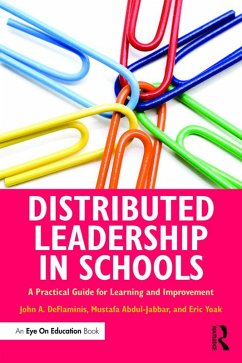Distributed Leadership in Schools (eBook, ePUB) - Deflaminis, John A.; Abdul-Jabbar, Mustafa; Yoak, Eric