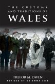 The Customs and Traditions of Wales (eBook, ePUB)