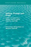 Unions, Change and Crisis (eBook, PDF)