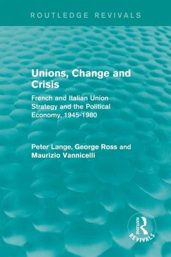 Cover Unions, Change and Crisis (eBook, PDF)
