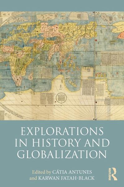 Explorations in History and Globalization (eBook, ePUB) Explorations in History and Globalization (eBook, ePUB)