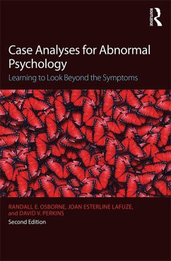 Case Analyses for Abnormal Psychology (eBook, PDF) - Osborne, Randall E.; Esterline Lafuze, Joan; Perkins, David V.