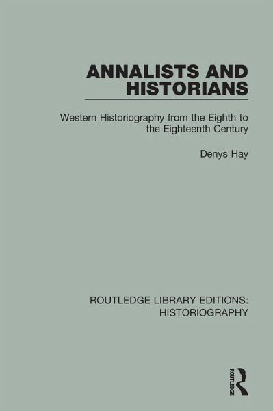 Annalists and Historians (eBook, PDF) Annalists and Historians (eBook, PDF)
