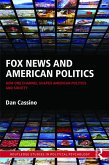 Fox News and American Politics (eBook, ePUB)