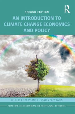 An Introduction to Climate Change Economics and Policy (eBook, ePUB) - Fitzroy, Felix R.; Papyrakis, Elissaios