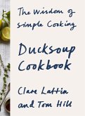 Ducksoup Cookbook (eBook, ePUB)