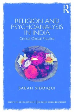 Religion and Psychoanalysis in India (eBook, PDF) - Siddiqui, Sabah