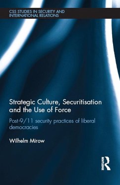 Cover Strategic Culture, Securitisation and the Use of Force (eBook, ePUB)
