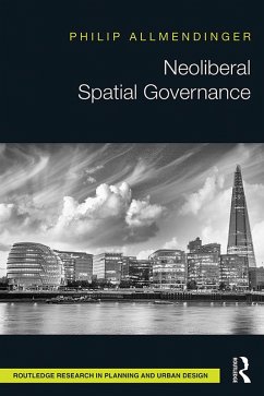 Neoliberal Spatial Governance (eBook, PDF) - Allmendinger, Phil