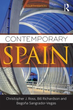 Contemporary Spain (eBook, ePUB) - Ross, Christopher; Richardson, Bill; Sangrador-Vegas, Begoña