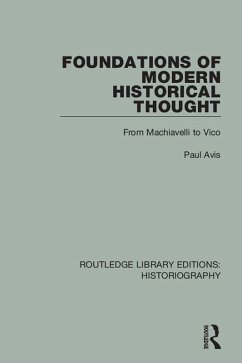 Foundations of Modern Historical Thought (eBook, PDF) - Avis, Paul