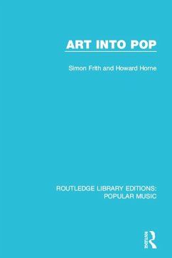 Art Into Pop (eBook, PDF) - Frith, Simon; Horne, Howard