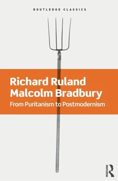 From Puritanism to Postmodernism (eBook, ePUB) - Ruland, Richard; Bradbury, Malcolm