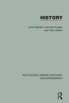 History (eBook, PDF) - Higham, John; Krieger, Leonard; Gilbert, Felix