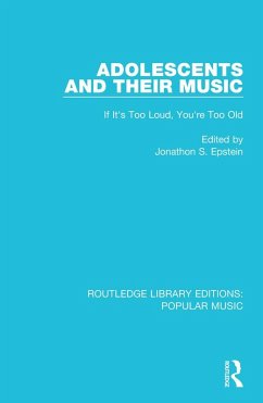 Adolescents and their Music (eBook, ePUB)