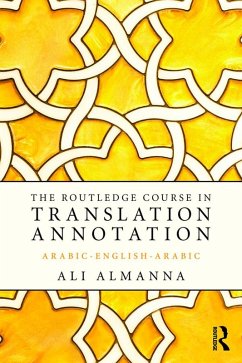 The Routledge Course in Translation Annotation (eBook, PDF) - Almanna, Ali