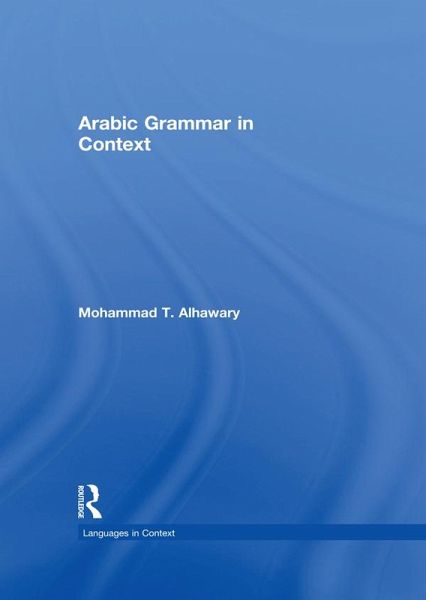 Arabic Grammar in Context (eBook, PDF) Arabic Grammar in Context (eBook, PDF)