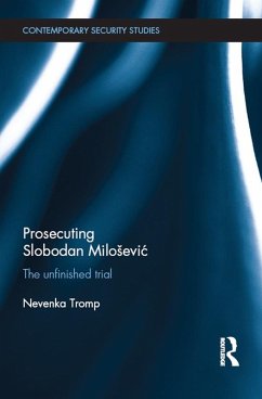 Prosecuting Slobodan MiloSevic (eBook, PDF) - Tromp, Nevenka