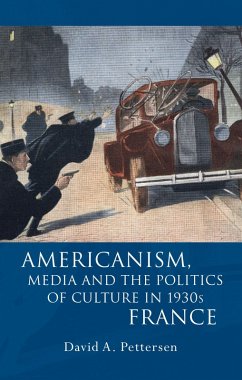 Cover Americanism, Media and the Politics of Culture in 1930s France (eBook, ePUB)
