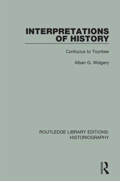Interpretations of History (eBook, ePUB) - Widgery, Alban G.