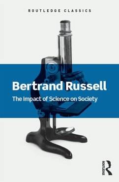 The Impact of Science on Society (eBook, ePUB) - Russell, Bertrand