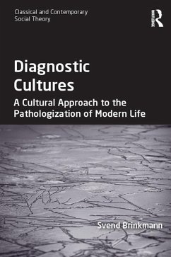 Diagnostic Cultures (eBook, ePUB) - Brinkmann, Svend