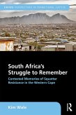 South Africa's Struggle to Remember (eBook, ePUB)