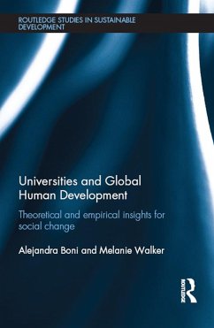 Universities and Global Human Development (eBook, ePUB) - Boni, Alejandra; Walker, Melanie