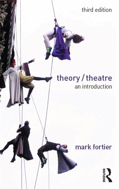 Theory/Theatre (eBook, PDF) - Fortier, Mark