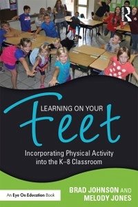 Learning on Your Feet (eBook, ePUB)