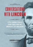 Conversations with Lincoln (eBook, ePUB) Conversations with Lincoln (eBook, ePUB)