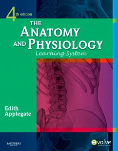 The Anatomy and Physiology Learning System (eBook, ePUB) - Applegate, Edith