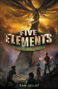 Five Elements: The Emerald Tablet (eBook, ePUB) - Jolley, Dan