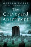 The Graveyard Apartment (eBook, ePUB)