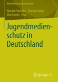 Jugendmedienschutz in Deutschland (eBook, PDF)