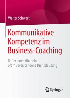 Kommunikative Kompetenz im Business-Coaching (eBook, PDF) - Schwertl, Walter