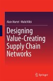 Designing Value-Creating Supply Chain Networks (eBook, PDF)
