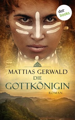 Die Gottkönigin (eBook, ePUB) - Gerwald, Mattias