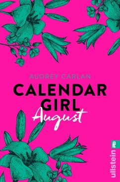 Calendar Girl August / Calendar Girl Bd.3.2 (eBook, ePUB) - Carlan, Audrey
