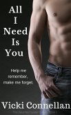 All I Need Is You (The Returned Soldier Series, #1) (eBook, ePUB)