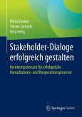 Stakeholder-Dialoge erfolgreich gestalten (eBook, PDF)