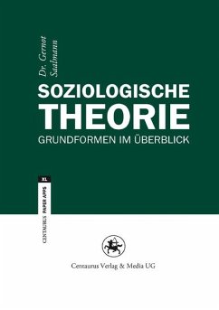 Soziologische Theorie (eBook, PDF) - Saalmann, Gernot