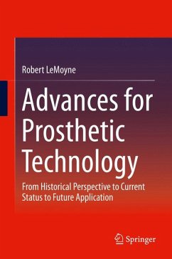 Advances for Prosthetic Technology (eBook, PDF) - Lemoyne, Robert