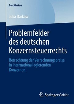 Problemfelder des deutschen Konzernsteuerrechts (eBook, PDF) - Darkow, Julia