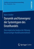 Dynamik und Konvergenz der Systemtypen des Einzelhandels (eBook, PDF)